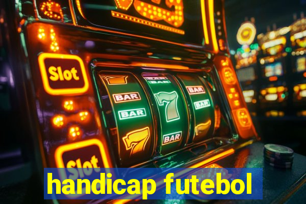 handicap futebol